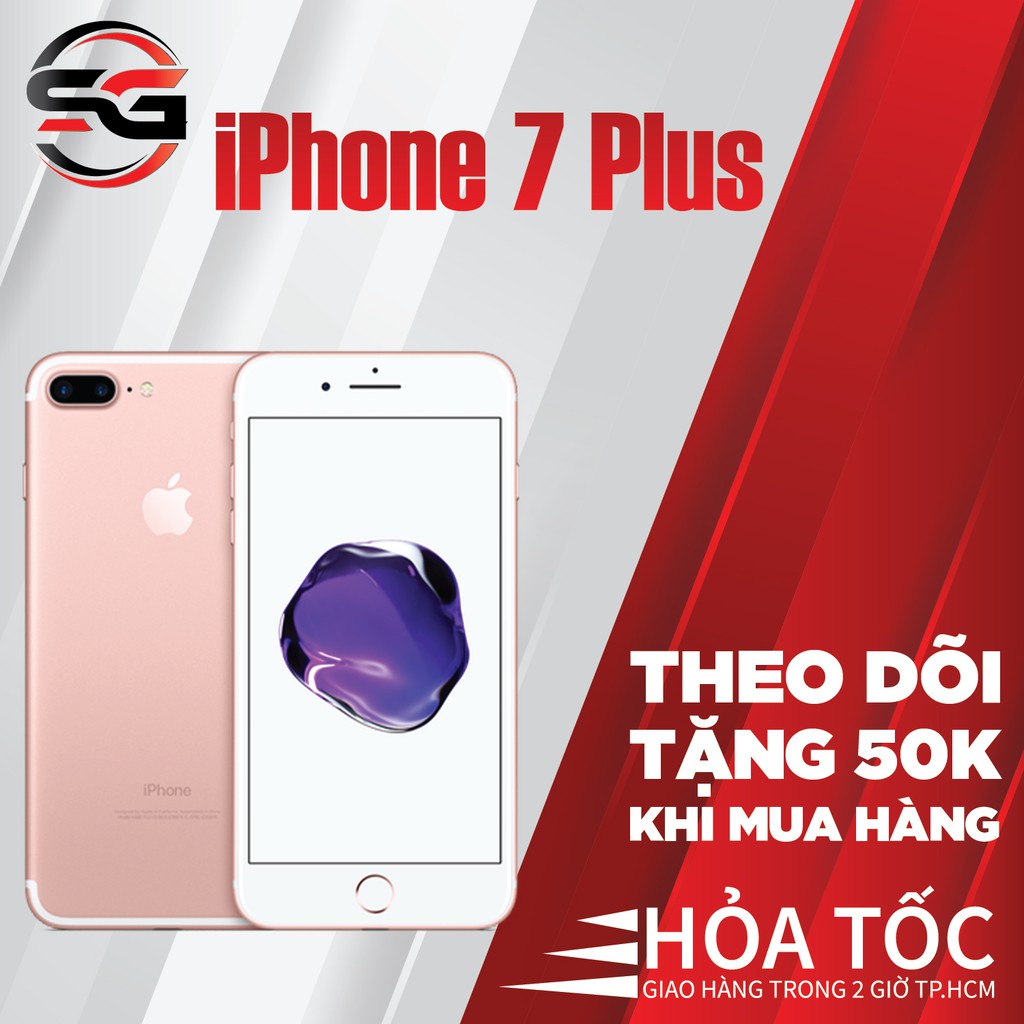 Điện thoại iPhone 7 PLUS - (32G/128GB) Quốc Tế Chính Hãng Apple Đẹp Keng 99% FREESHIP - SGP