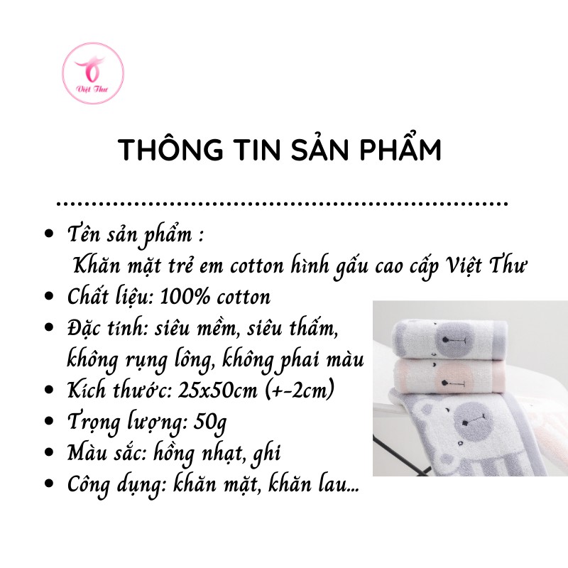 Khăn mặt trẻ em cotton hình gấu cao cấp VIỆT THƯ, siêu mềm mại, siêu thấm hút, 50gr, 25x50cm