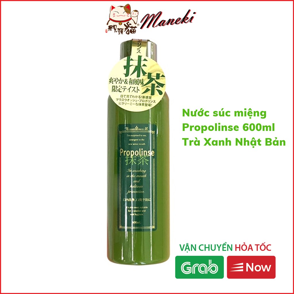 Nước súc miệng Propolinse trà xanh nước xúc miệng Propolinse nội địa Nhật 600ml Maneki