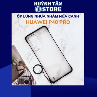 Ốp lưng huawei p40 pro nửa cạnh lưng nhám chống bám vân tay bảo vệ camera phụ kiện điện thoại huỳnh tân store