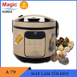 Nồi làm tỏi đen - Máy làm tỏi đen Magic A-79 (4L) có sấy, có 2 chế độ ủ tỏi nhiều nhánh và tỏi 1 nhánh