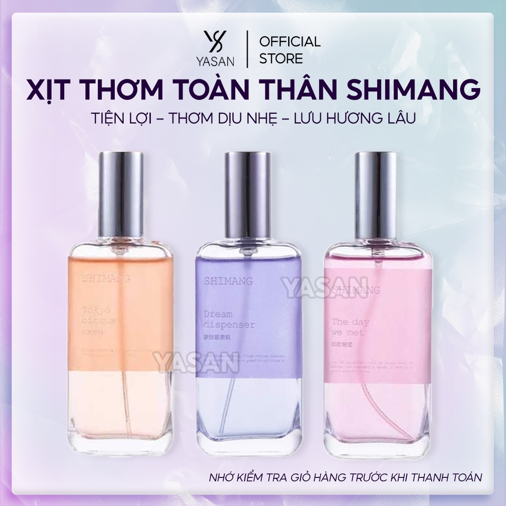 Nước Hoa Body Xịt Thơm Toàn Thân ShiMang Body Mist 50ML Hàng Chính Hãng Nội Địa Trung Yasan