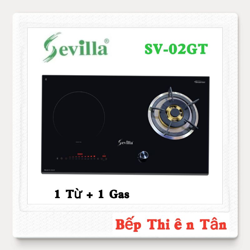Bếp Đôi 1 Bếp Từ + 1 Bếp Gas SEVILLA SV-02GT