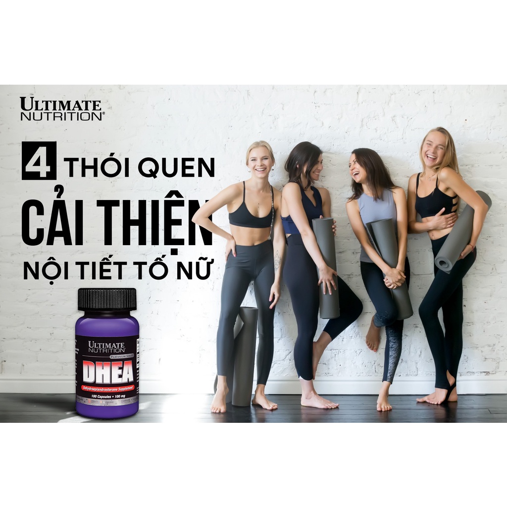 Viên uống tăng cường hoocmon sinh lý nữ DHEA Ultimate Nutrition - Cải thiện tình trạng nội tiết tố nữ giới (Lọ 100 viên)