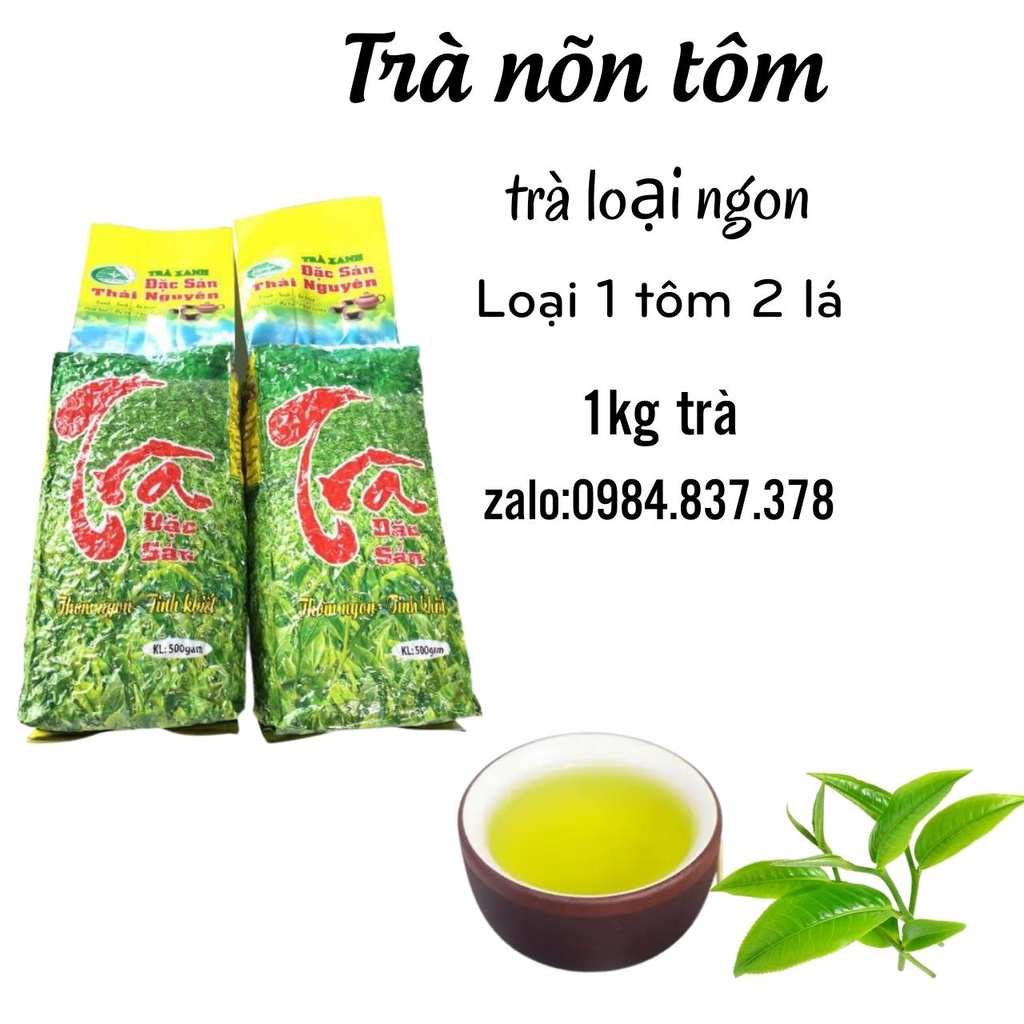 , trà búp nõn tôm thái nguyên loại ngon