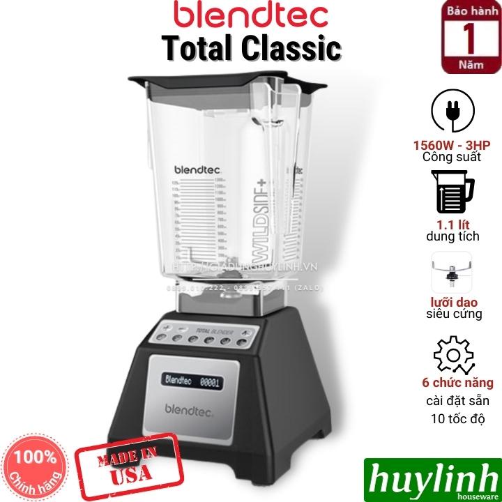 [Mã ELHAMS5 giảm 6% đơn 300K] Máy xay sinh tố công nghiệp Blendtec Total Classic - Made in Mỹ - 220V