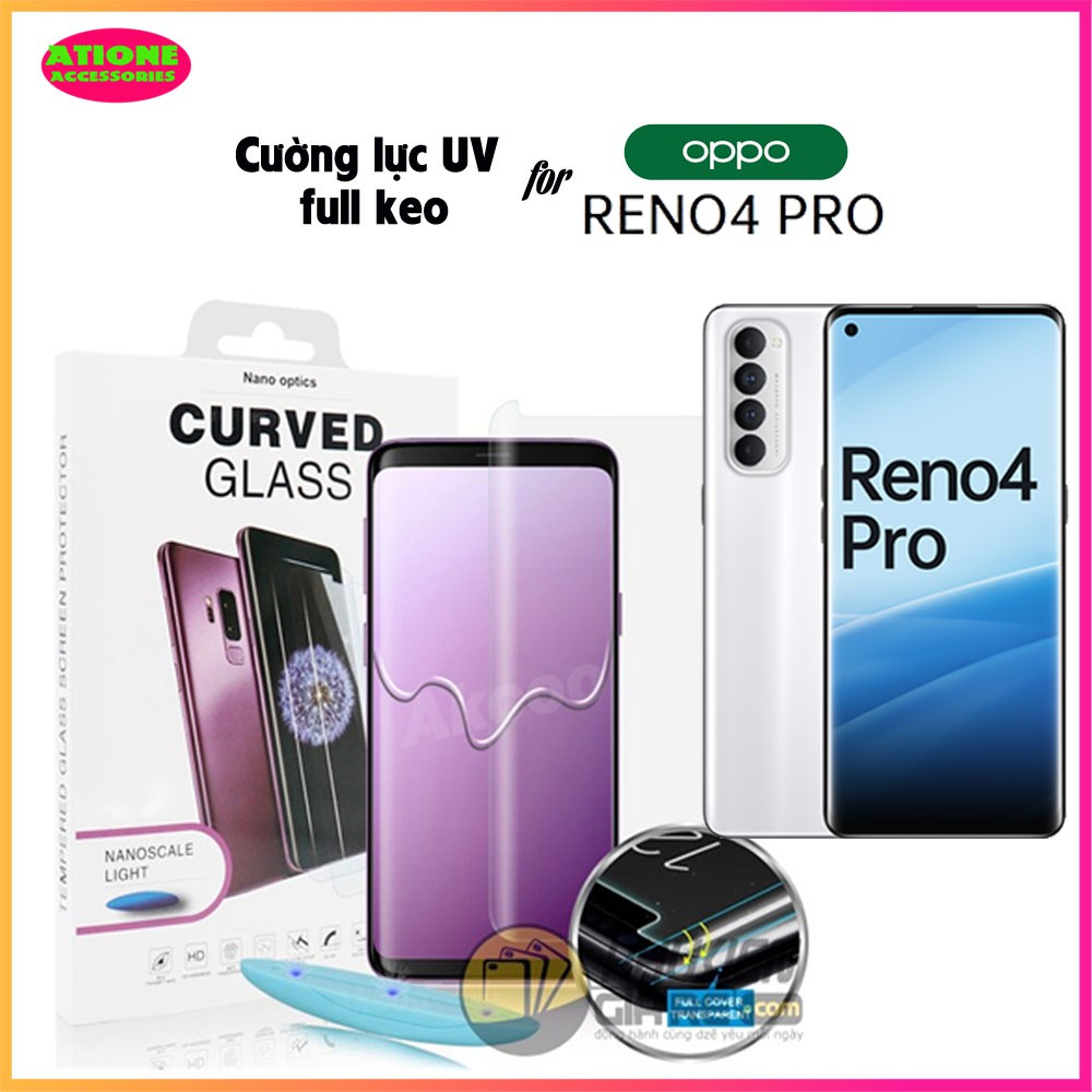 Kính cường lực Oppo Reno 4 Pro - Full keo UV Loại xịn- Có video hướng dẫn dán tại nhà