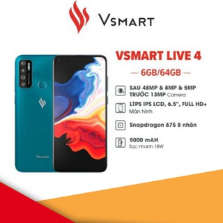 Điện thoại vsmart live 4 6gb/64gb fullbox nguyên seal chính hãng vlive4 - smartphone chất