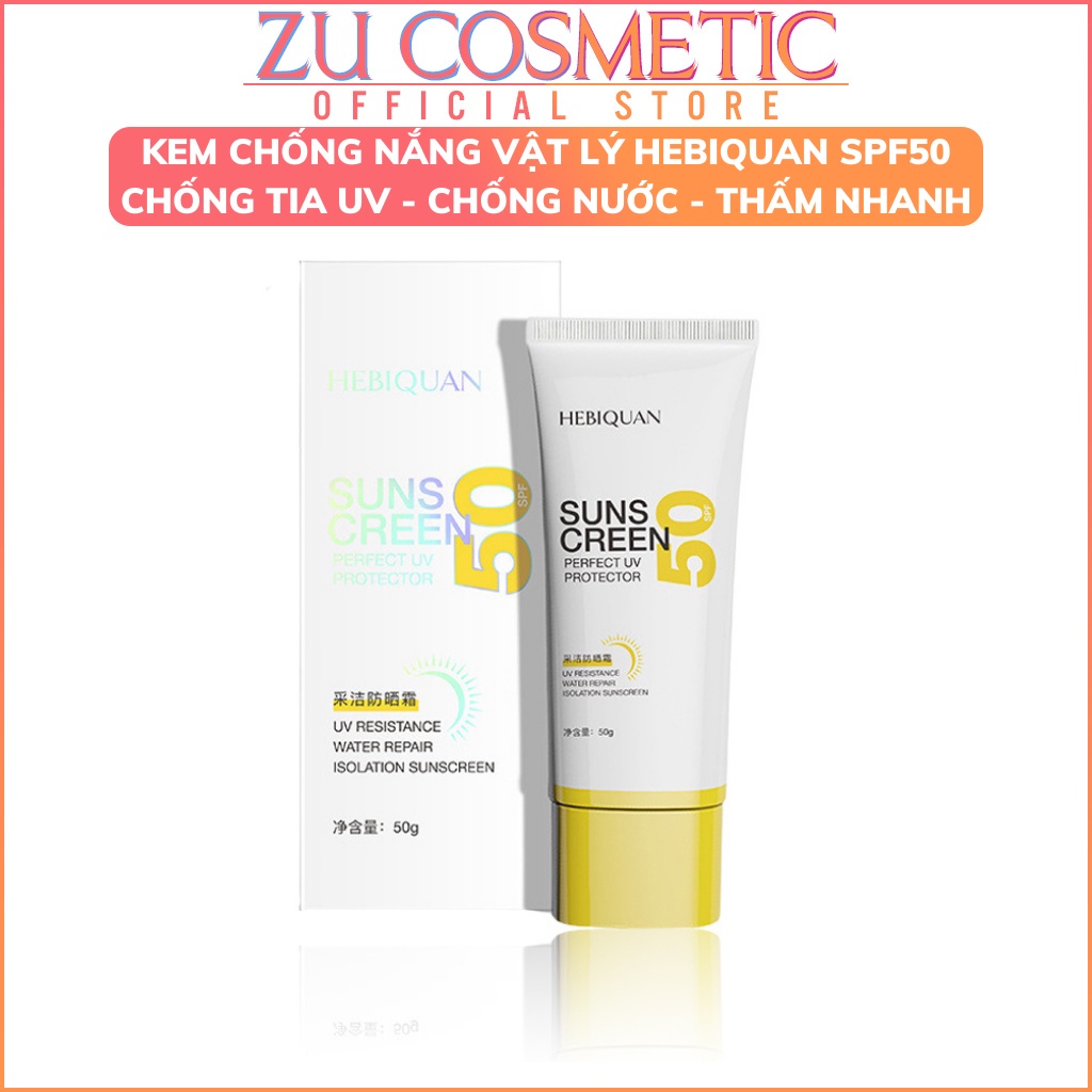 Kem Chống Nắng Vật Lí Hebiquan Caije Suns Screen Spf50+ Chống Nắng Bảo Vệ Da Khỏi Tia Cực Tím Tuýp 50gr Zuzu Cosmetic
