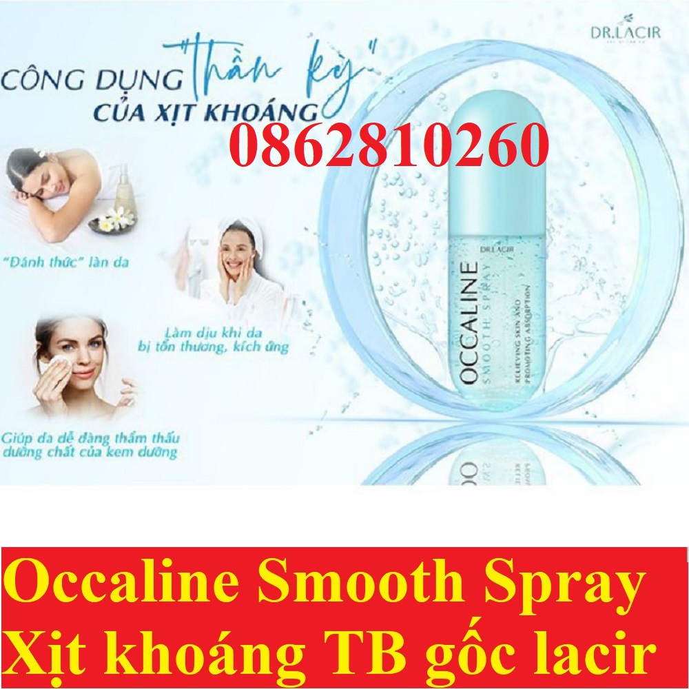Xịt Khoáng Dưỡng Tế Bào Gốc Occaline Smooth Spray Drlacir,DR LACIR,chăm sóc da,tăng sinh collagen