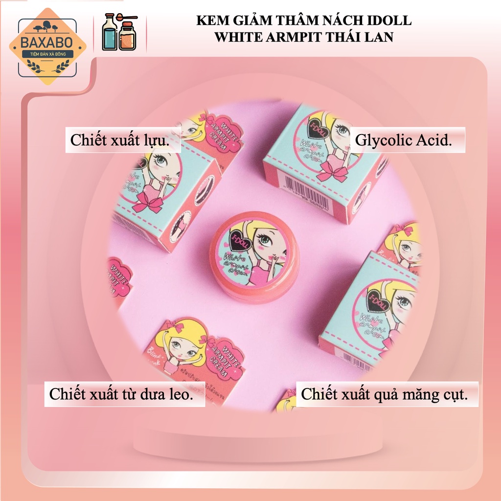 KEM GIẢM THÂM NÁCH IDOLL WHITE ARMPIT CREAM THÁI LAN - GIẢM THÂM NÁCH, BẸN, KHUỶ TAY, ĐẦU GỐI - CHE TÊN SẢN PHẨM