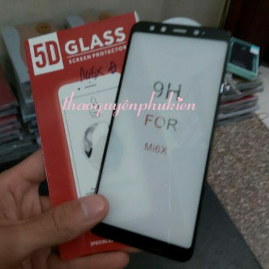 Kính Cường Lực 5D xịn full Màn Hình full keo xiaomi MI6X/MIA2 siêu đẹp