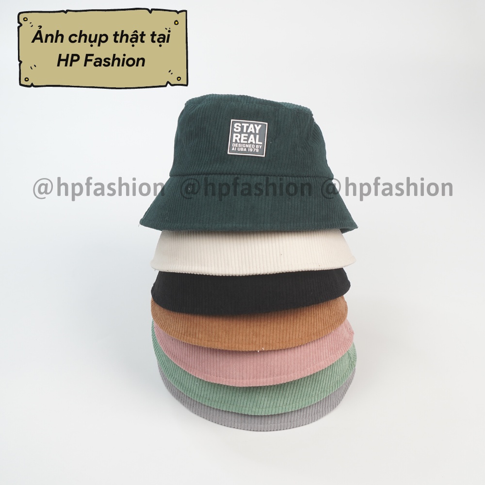 Mũ BUCKET vành cụp ❤️ Nón tai bèo thêu tem STAY REAL chất nhung tăm cao cấp form unisex nam nữ N69 - Happy Style