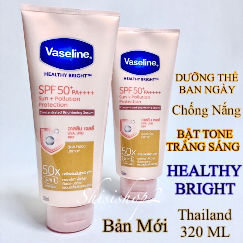 Dưỡng Thể Ban Ngày VASELINE 50X HEALTHY BRIGHT SPF50+++ Thailand