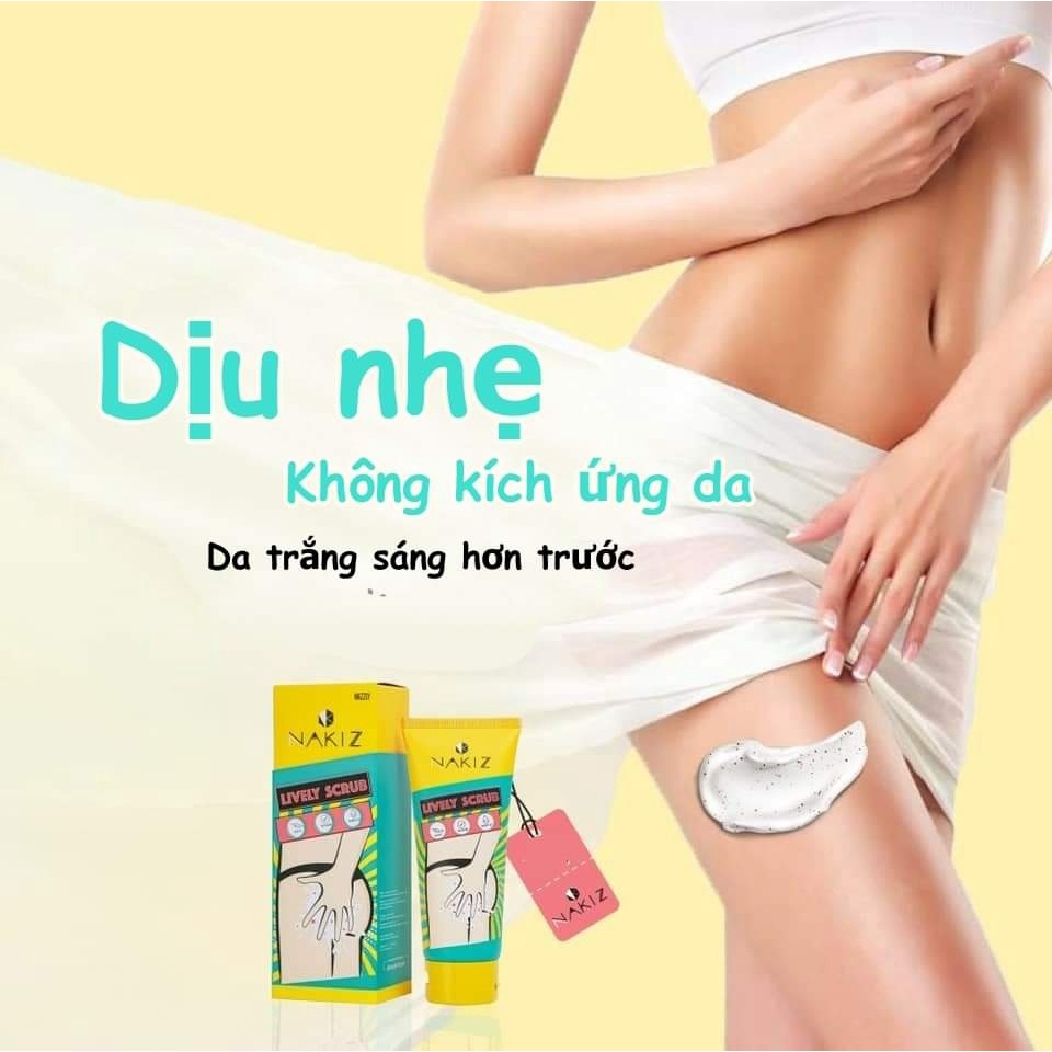 Nakiz Lively Scrub - Tẩy tế bào chết dành riêng cho &quot;làn da ở vùng kín&quot;