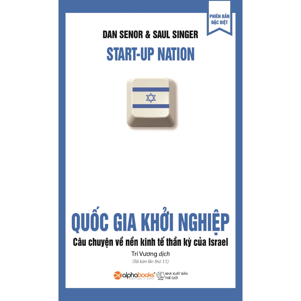 Sách - Quốc Gia Khởi Nghiệp - Câu Chuyện Về Nền Kinh Tế Thần Kỳ Của Israel (Tái Bản 2019) | BigBuy360 - bigbuy360.vn