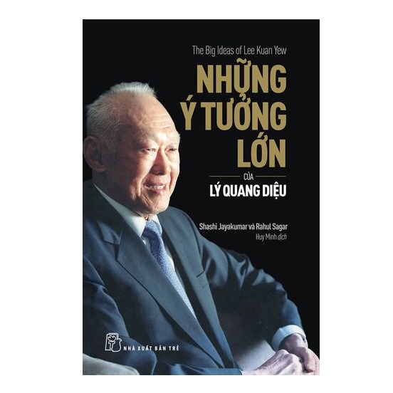 Sách Những Ý Tưởng Lớn Của Lý Quang Diệu 8934974176688