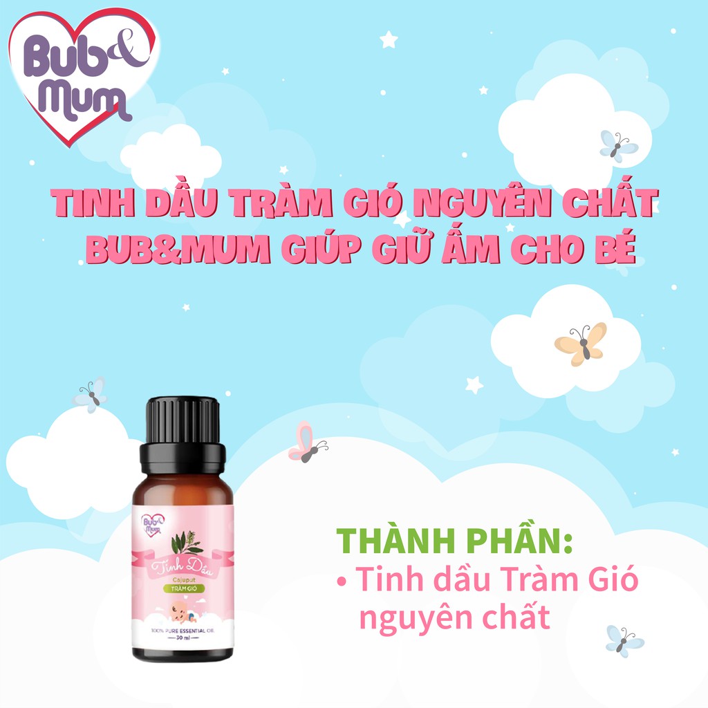 Tinh dầu Tràm gió cho bé BuB&MuM nguyên chất giúp giữ ấm, thơm phòng 10ml