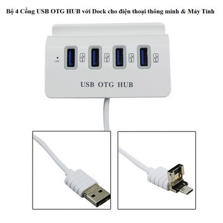 Bộ chia 4 cổng USB OTG HUB với Dock cho điện thoại thông minh và máy tính