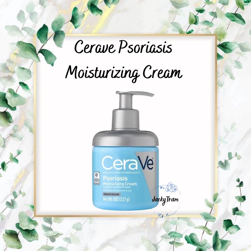 Kem Dưỡng Cho Da Vảy nến CeraVe Psoriasis Moisturizing Cream (237ml)