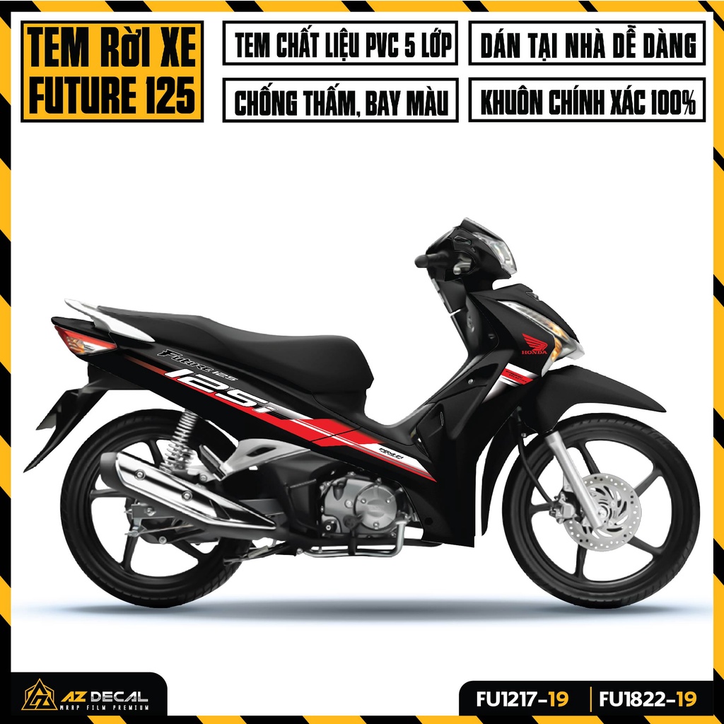 Tem Xe Future 125i Đời 2012 - 2022 Thiết Kế Đẹp | FU-19 | Team Dán Xe Future FI 125 Chất Liệu Cao Cấp Chống Phai Màu