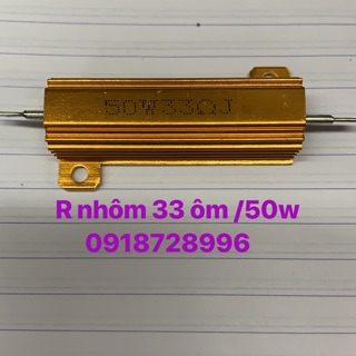 Trở nhôm 33 ôm 50w