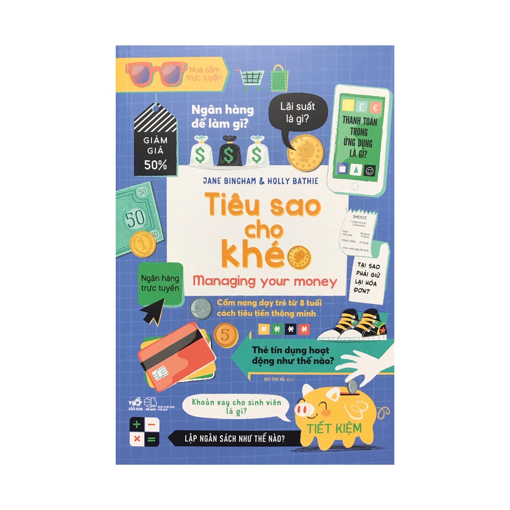 Sách - Tiêu sao cho khéo ( Nhã Nam )