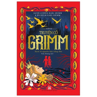 Sách - Tuyển Tập Truyện Cổ Grimm (Dịch Từ Nguyên Bản Tiếng Đức)