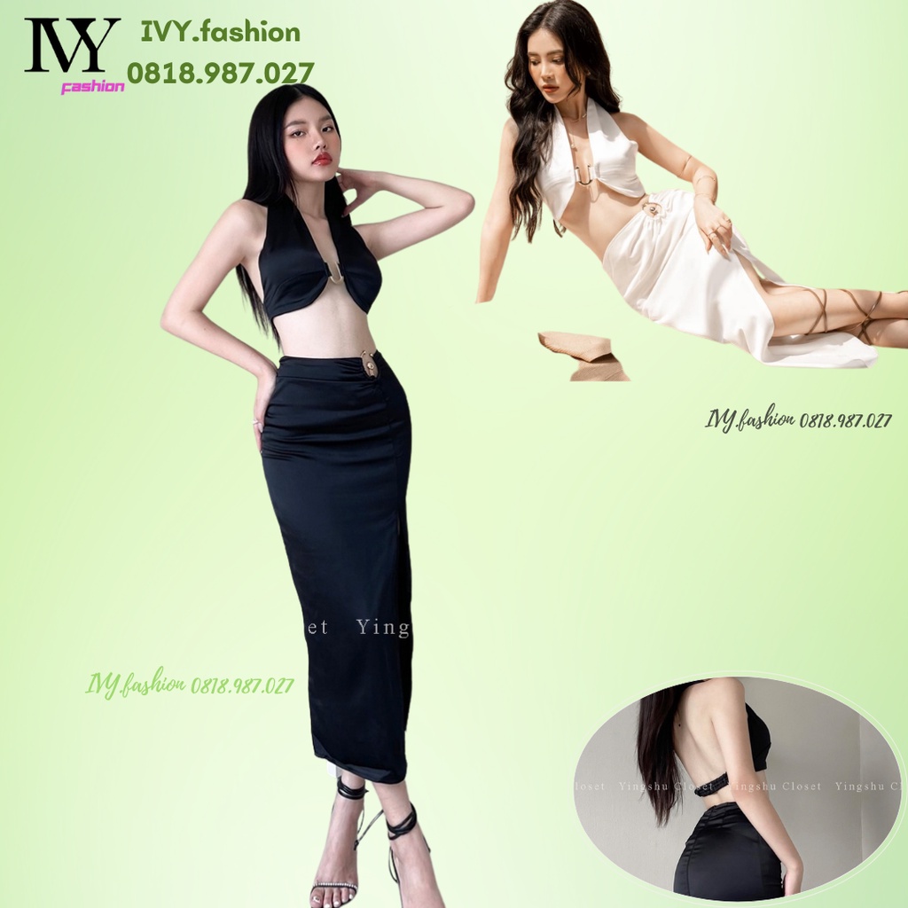 Set đầm váy xẻ đùi 🔥satin🔥 áo croptop hở lưng cổ yếm bratop đen trắng ivy đi biển dự tiệc dạo phố bigsize gợi cảm sexy