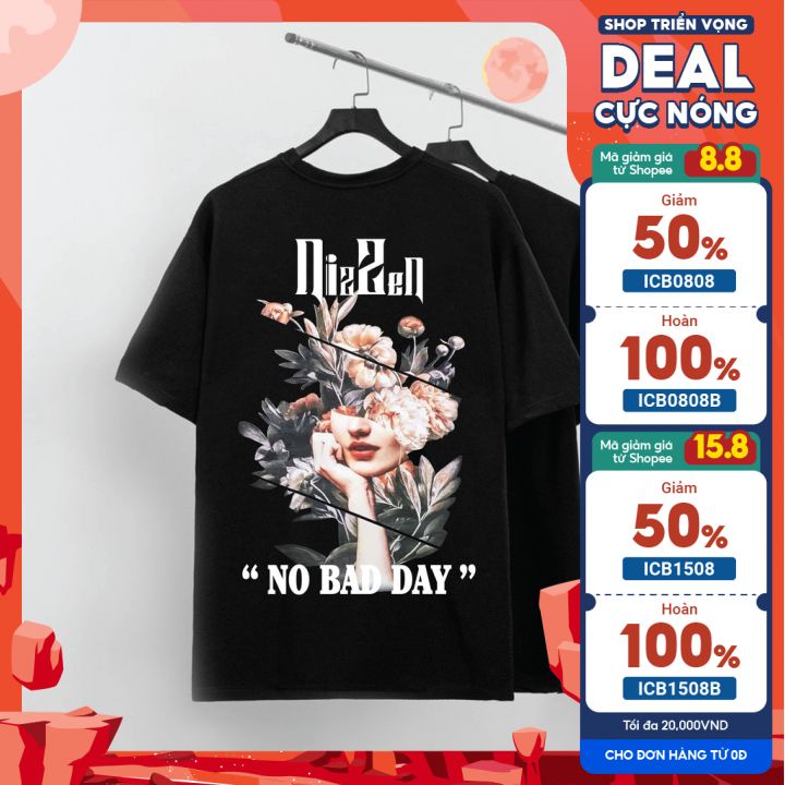 Áo Thun Unisex No Bad Day, Áo Phông Unisex Nam Nữ Thun 100% Cotton NIZZEN CLOTHING