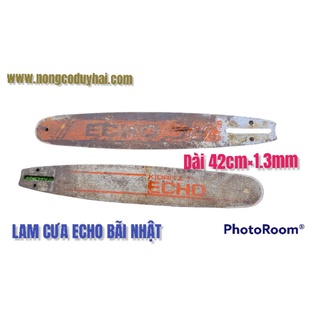 Lam cưa nhật bãi echo dài 42cm rãnh lam 1.3mm