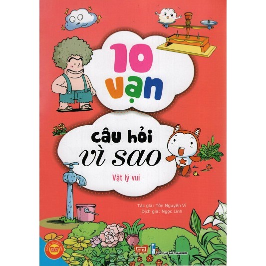 Sách - 10 Vạn Câu Hỏi Vì Sao VẬT LÝ VUI