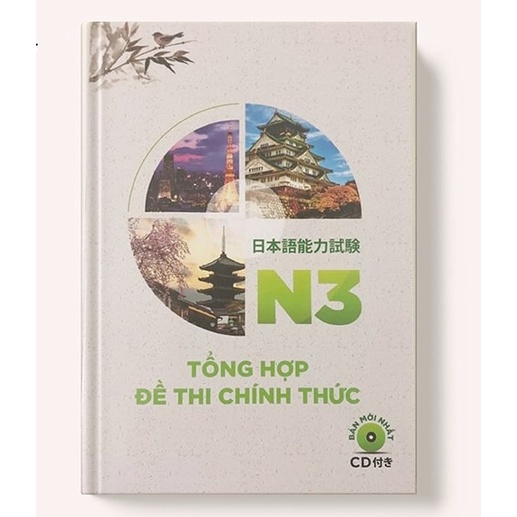 Sách tiếng Nhật - Tổng Hợp Đề Thi Chính Thức N3 (Năm 2010 đến 2018)