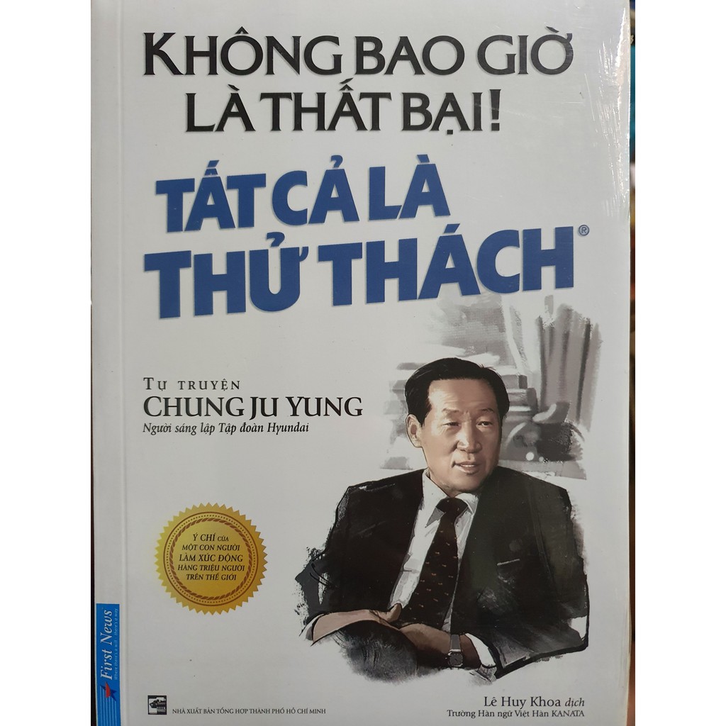 Sách – Không Bao Giờ Là Thất Bại! Tất Cả Là Thử Thách – Chung Ju Yung – top1shop