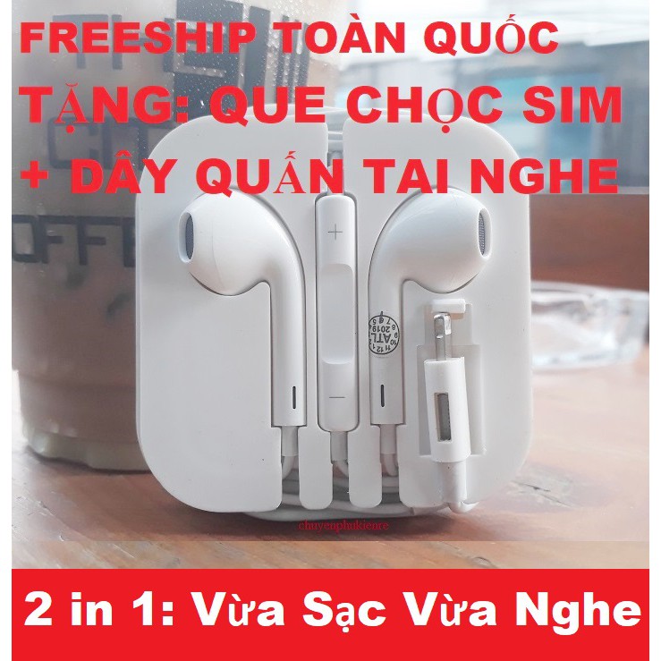 Tai nghe iphon 7/8/X 2in1 có chân sạc vừa nghe vừa cắm sạc pass siêu ấm bảo hành 12 tháng 1 đổi 1