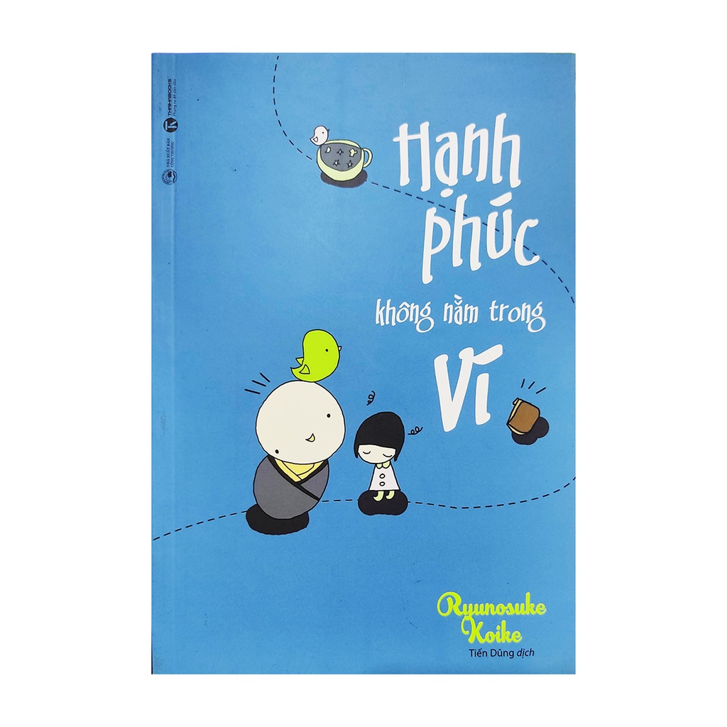 Sách - Hạnh phúc không nằm trong ví - Tác giả Ryunosuke Koike