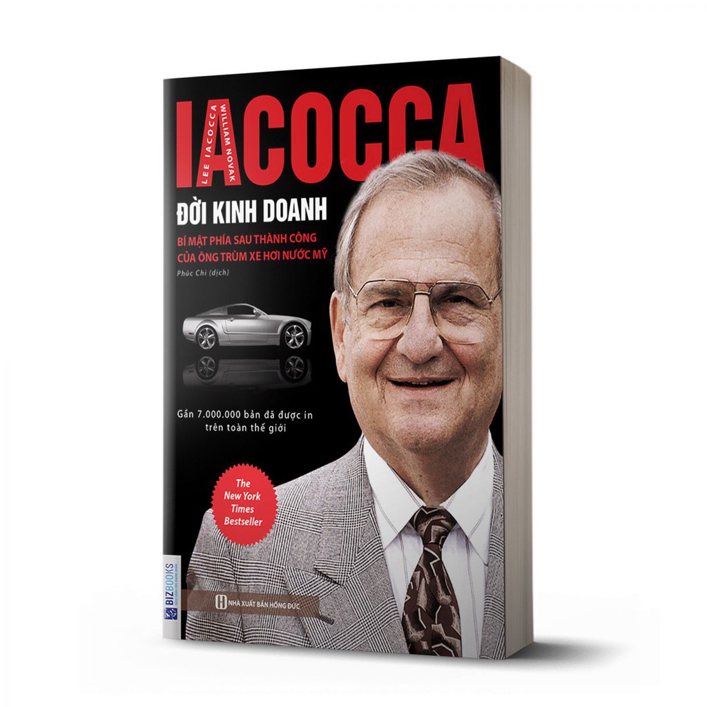Sách - Iacocca: Đời kinh doanh - Bí mật phía sau thành công của ông trùm xe hơi nước Mỹ