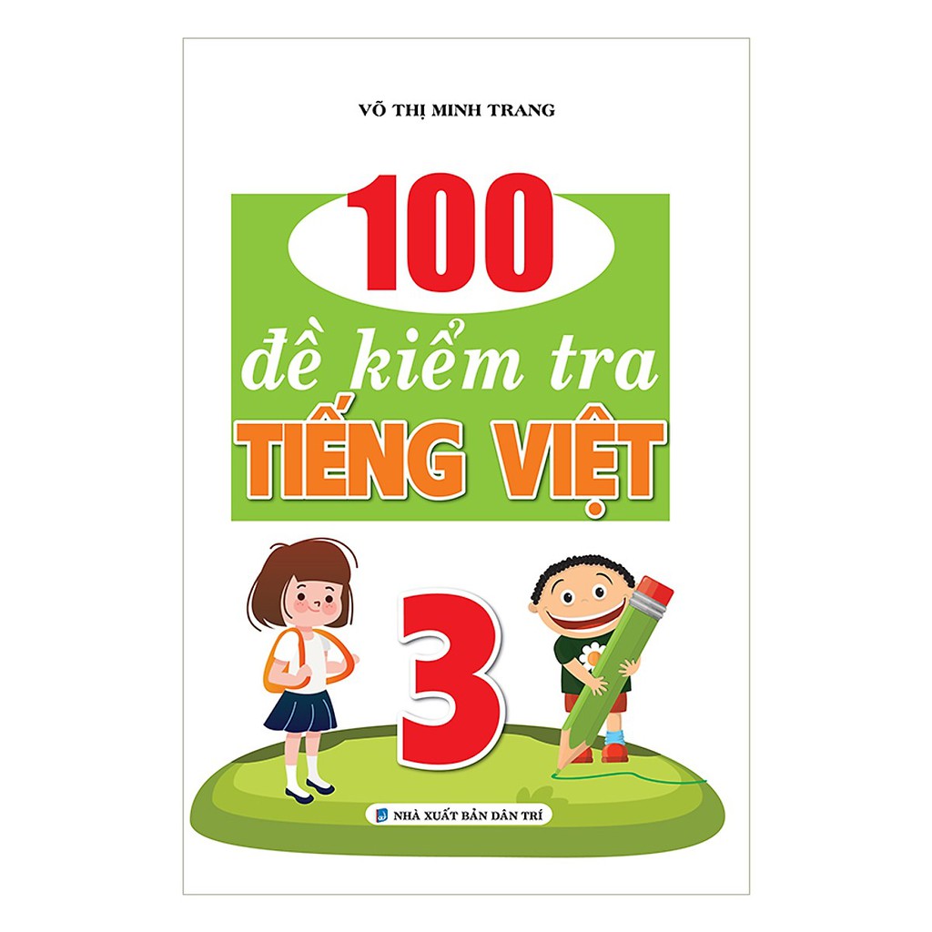 Sách - 100 Đề Kiểm Tra Tiếng Việt 3