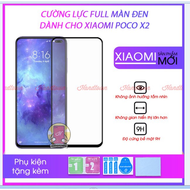 Cường Lực 9H Cho Xiaomi Poco X2 Full Keo Thế Hệ Mới