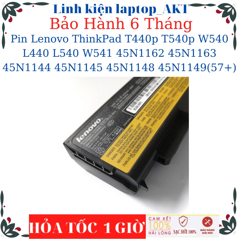 Pin laptop Lenovo ThinkPad T440p T540p W540 L440 L540 W541 45N1162 45N1163 45N1144 45N1145 45N1148 45N1149