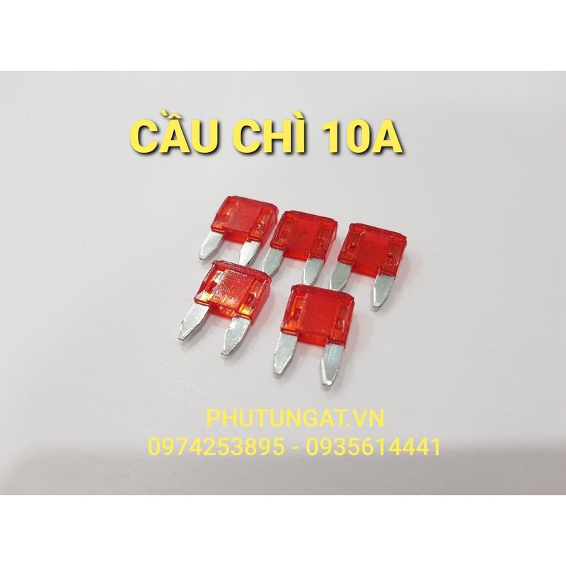 cầu chì xe máy loại nhỏ 10A ( 1 bịch / 10 cái )