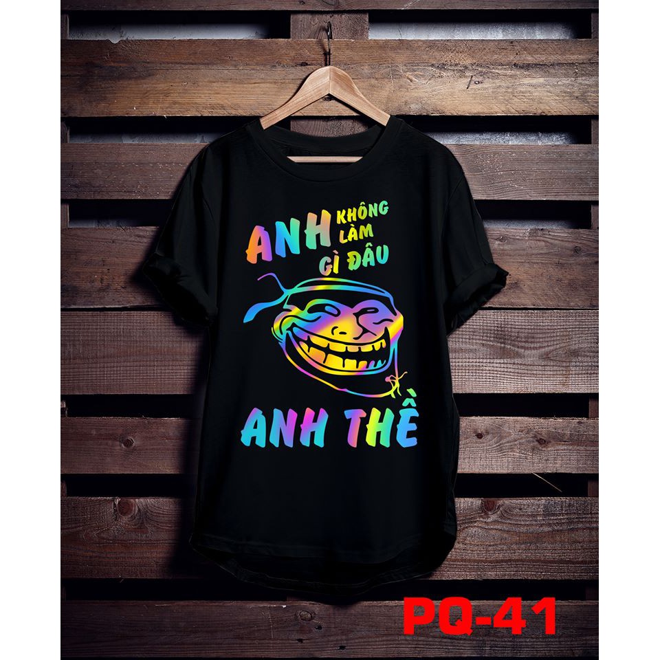 Áo phông phản quang bảy màu ANh thề anh không làm gì đâu, form rộng tay lỡ chất Cotton freesize cho nam và nữ MODY