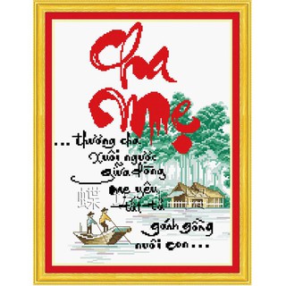 Tranh thêu chữ thập Thương cha mẹ xuôi ngược giữa dòng DLH-222353 ( chưa thêu )