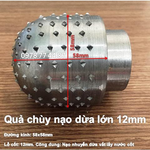 Quả chùy nạo dừa nhuyễn lỗ cốt 12mm