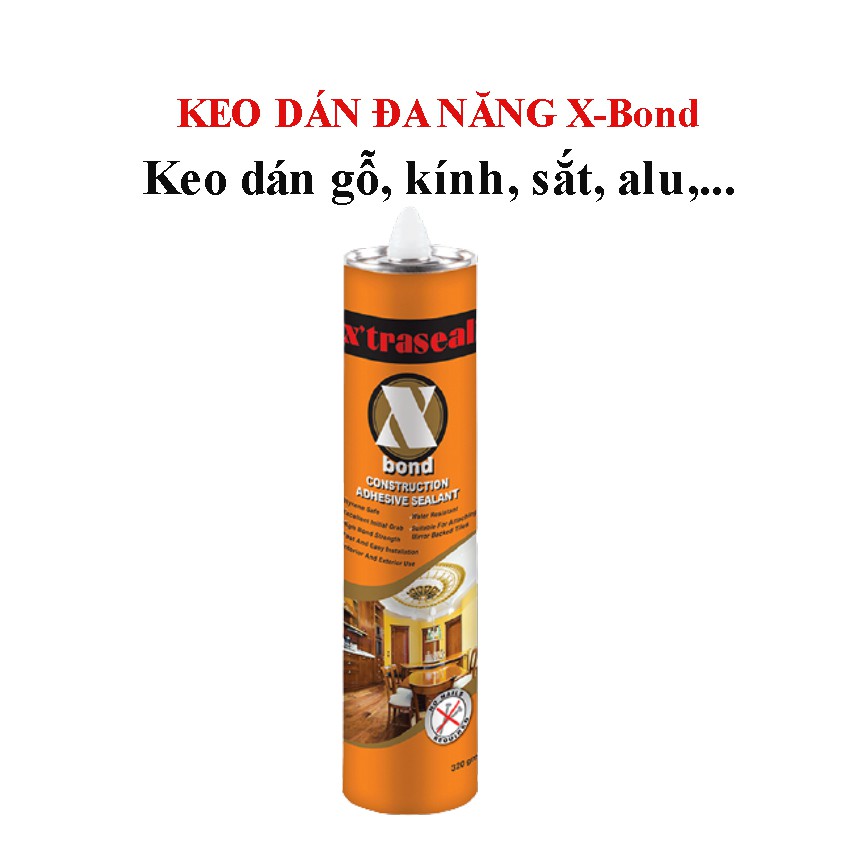 Keo dán đa năng X Bond, Keo Dán Xây Dựng Đa Năng X’traseal X’bond