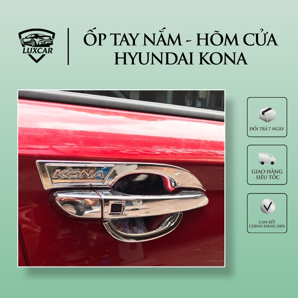 Ốp tay nắm hõm cửa HYUNDAI KONA | Nhựa ABS mạ Crom cao cấp