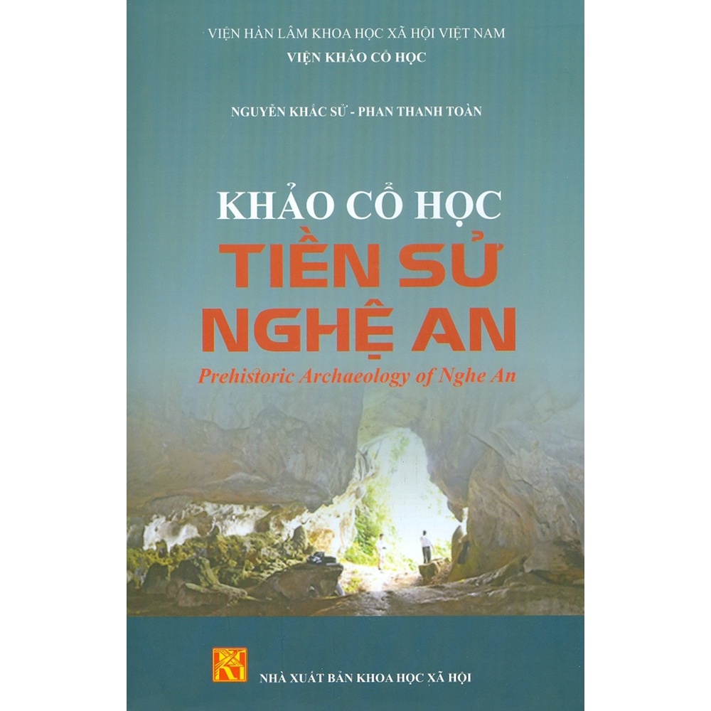 Sách - Khảo Cổ Học Tiền Sử Nghệ An