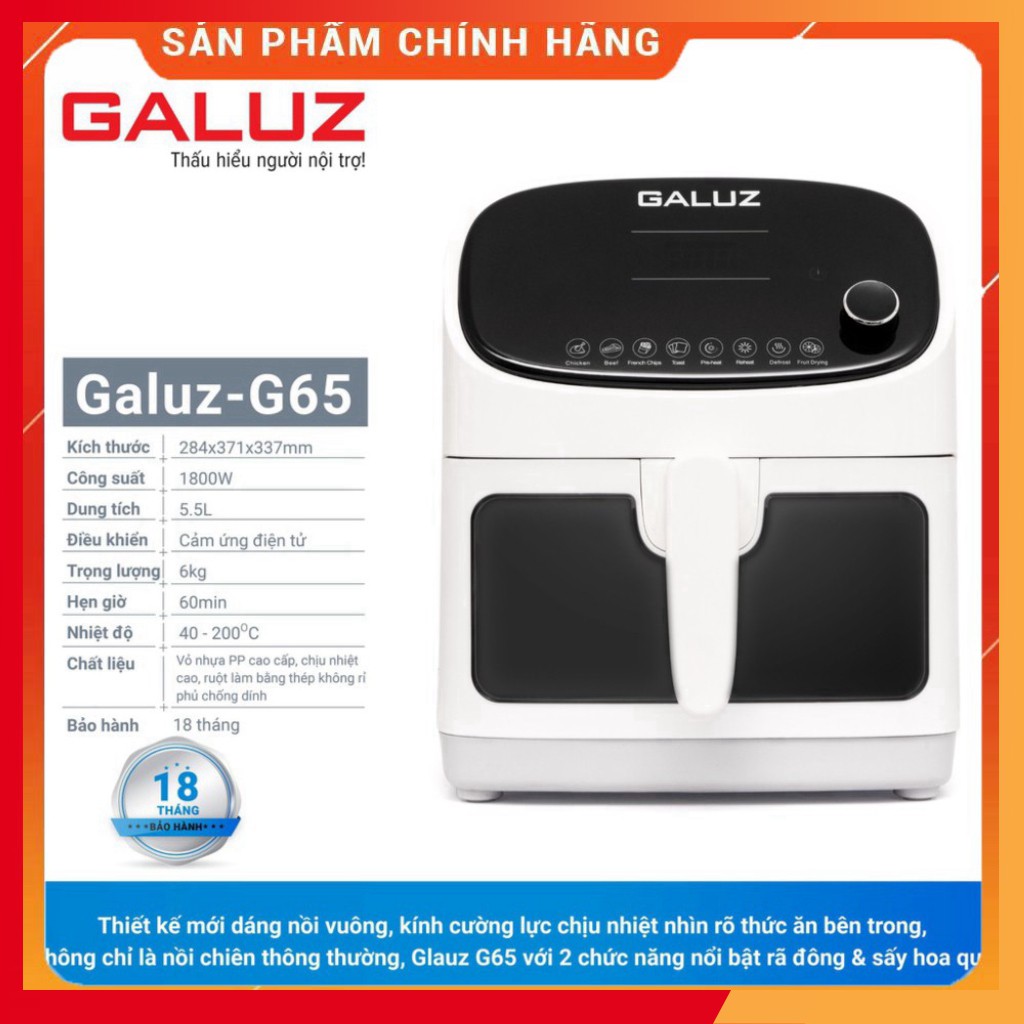 [CHÍNH HÃNG]   NỒI CHIÊN KHÔNG DẦU GALUZ G65 TÍCH HỢP VI SÓNG 5.5L 1800W, Bảo hành Tại Nhà 18 tháng