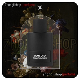 Nước hoa unisex | 𝐙𝐡𝐨𝐧𝐠𝐥𝐢.𝐬𝐡𝐨𝐩 | tom ford ombre leather