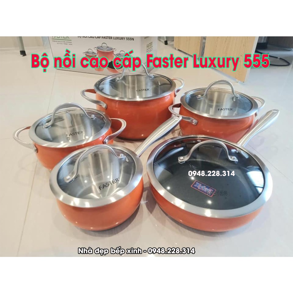 Bộ nồi Faster Luxury 555